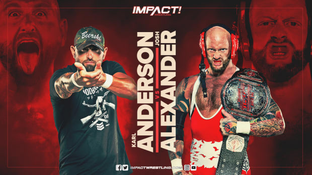 Impact Wrestling results: Karl Anderson vs Josh Alexander