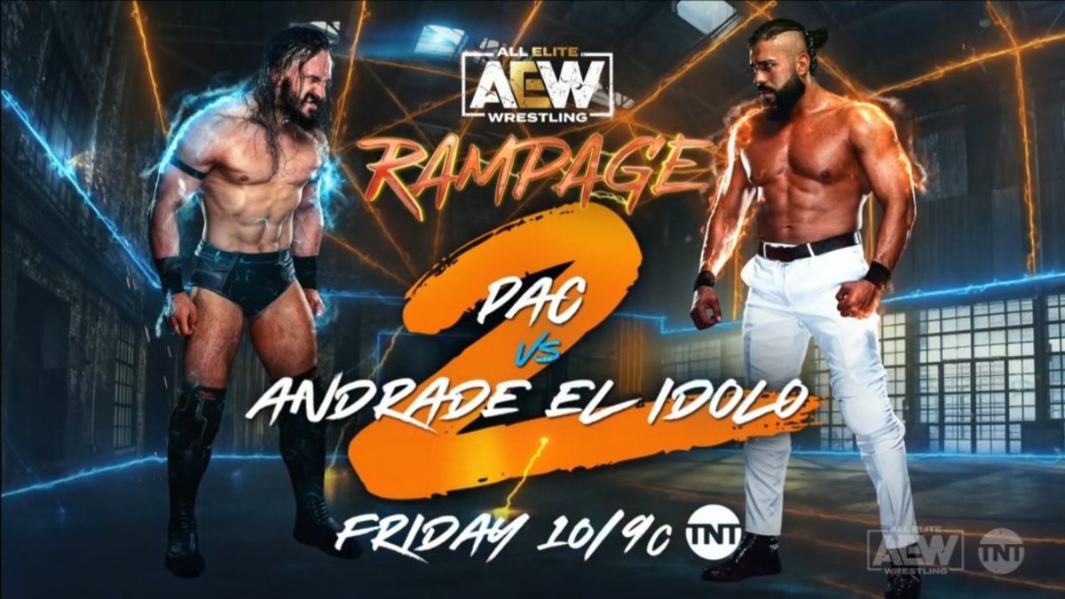 AEW Dark and Rampage spoilers: Andrade El Idolo vs. PAC 2
