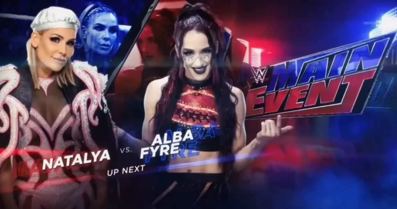 Natalya vs. Alba Fyre.