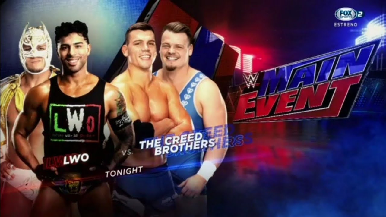 LWO vs. The Creed Brothers.