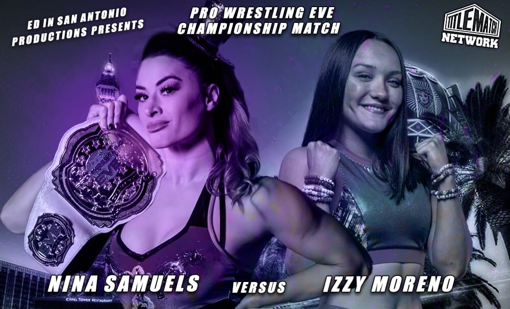 Nina Samuels vs. Izzy Moreno
