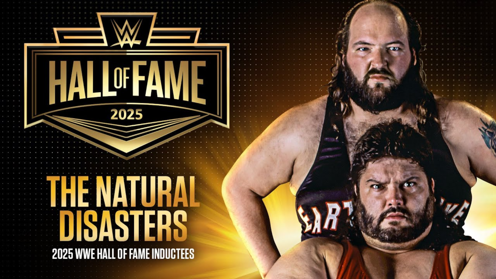 WWE Hall of Fame 2025 Tickets Natural Disasters