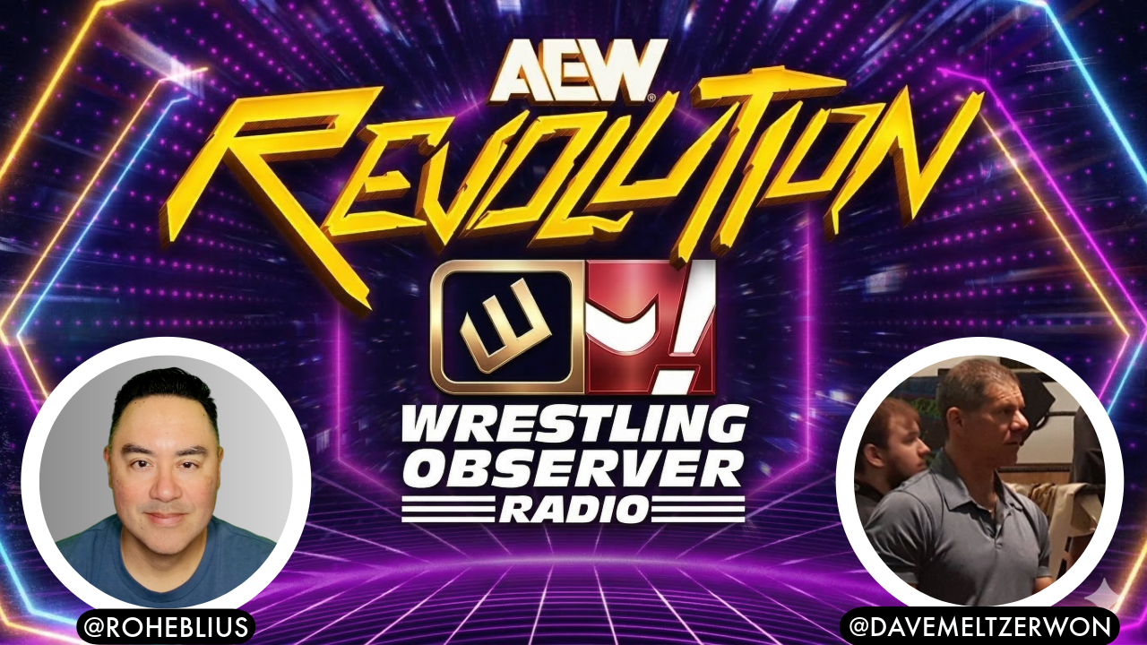 WOR: AEW Revolution preview, live experience from San Jose
