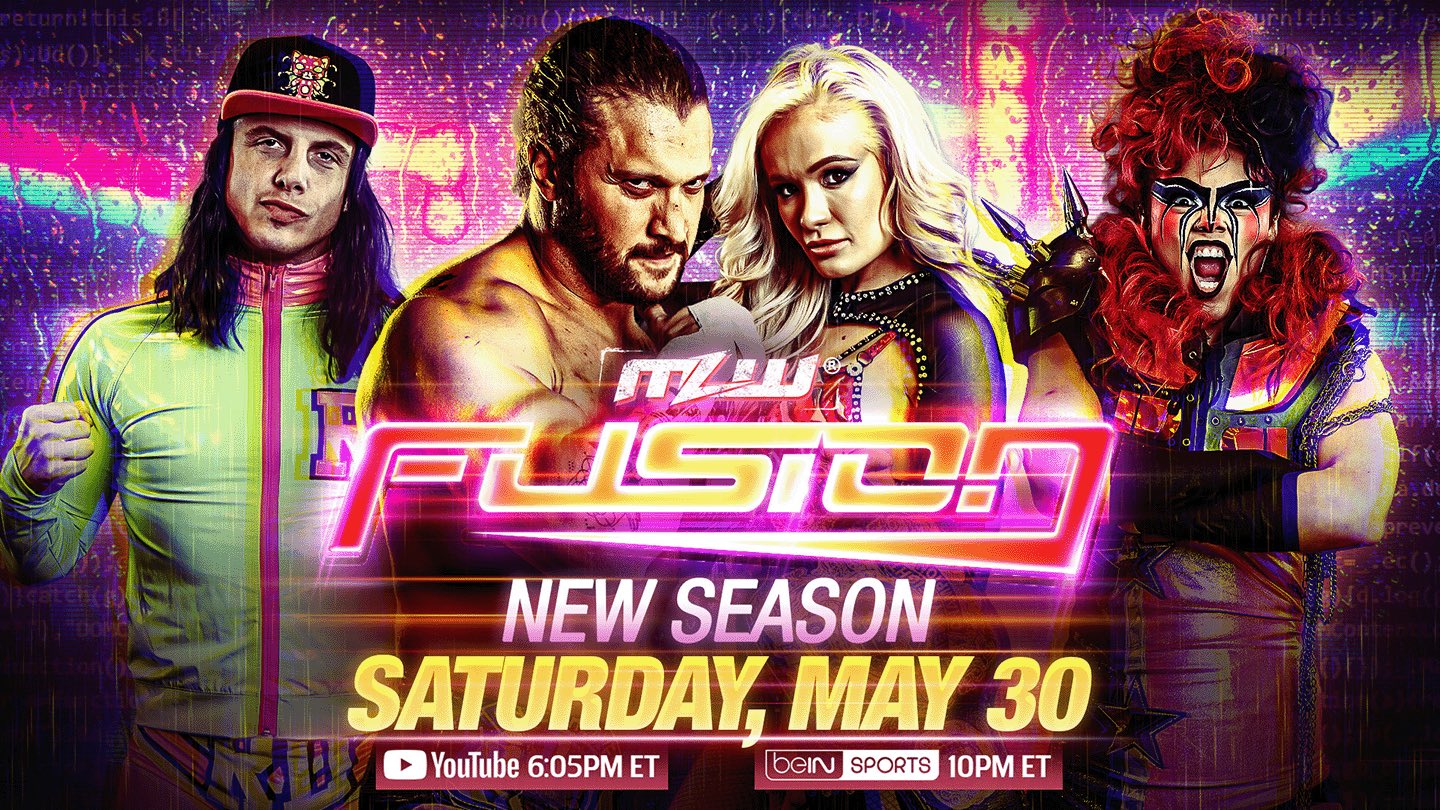 MLW Fusion return date May 30, 2026