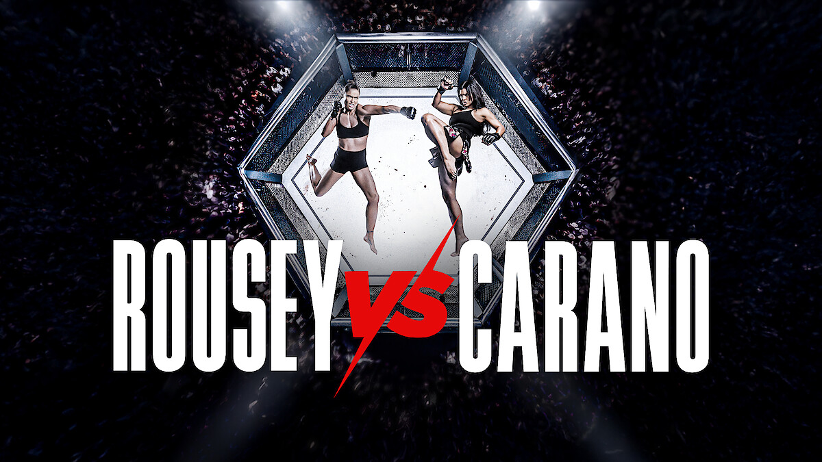 Rousey vs. Carano Netflix