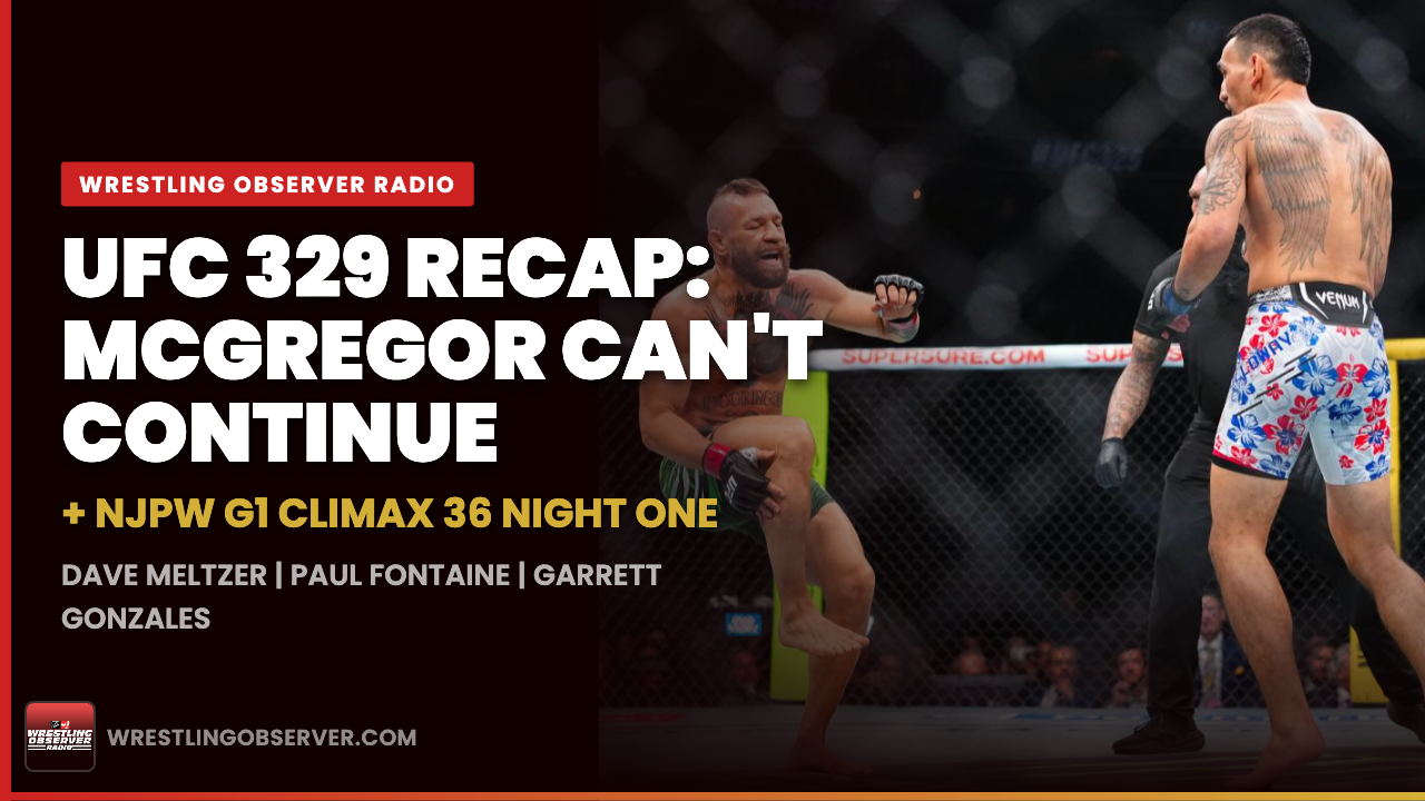 WOR: UFC 329 recap, NJPW G1 Climax 36 night one