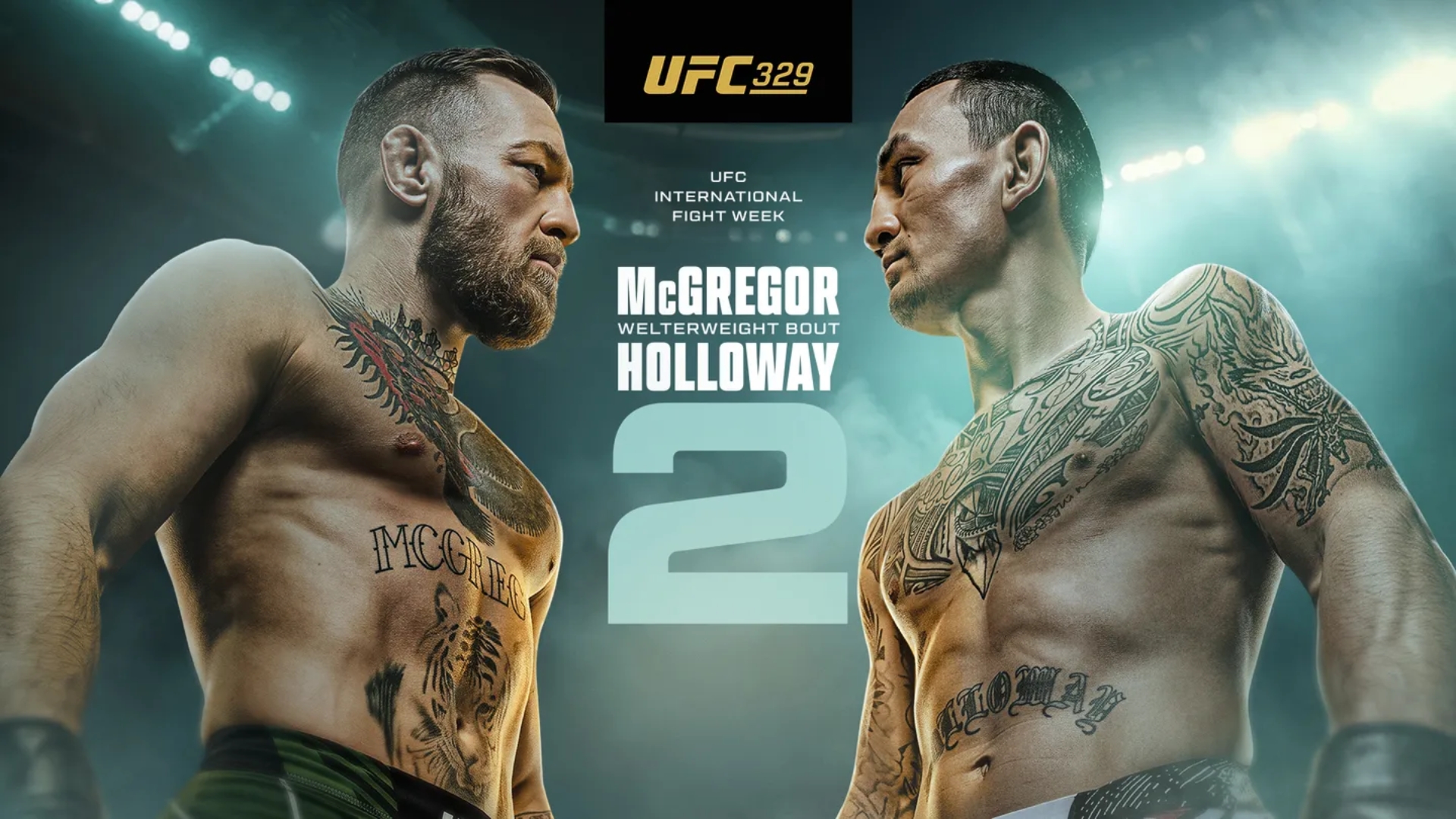 UFC 329 McGregor vs Holloway 2 Poster